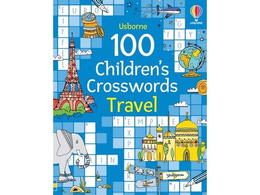 100 Children's Crosswords: Travel