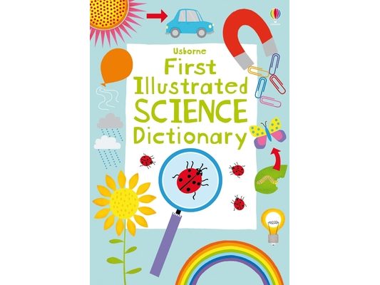 First Illustrated Science Dictionary