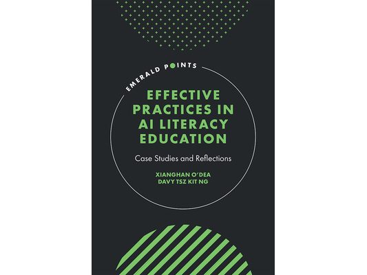 Effective Practices in AI Literacy Education: Case Studies and Reflections