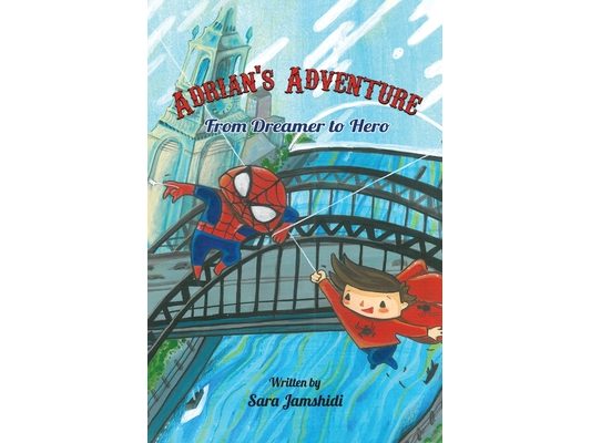 Adrian's Adventure, From Dreamer to Hero