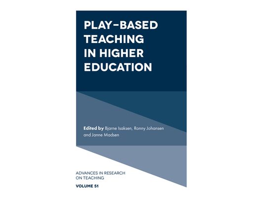 Play-Based Teaching in Higher Education