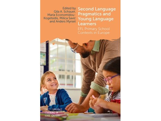 Second Language Pragmatics and Young Language Learners: EFL Primary School Contexts in Europe