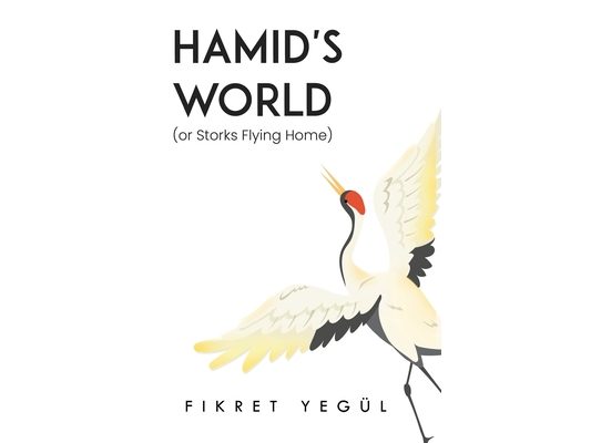 Hamid's World (or Storks Flying Home)