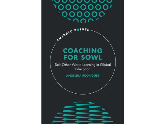 Coaching for Sowl: Self-Other-World Learning in Global Education