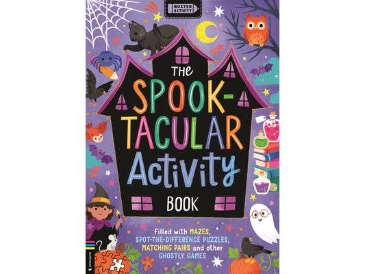 The Spook-Tacular Activity Book: Filled with Mazes, Spot-The-Difference Puzzles, Matching Pairs and Other Ghostly Games