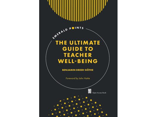 The Ultimate Guide to Teacher Well-Being