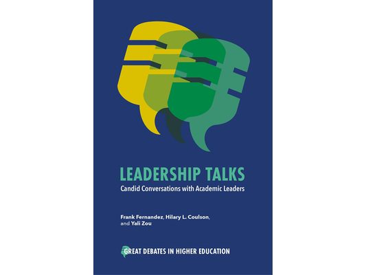 Leadership Talks: Candid Conversations with Academic Leaders