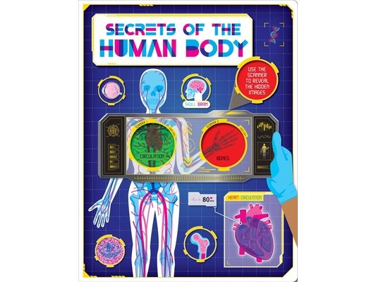 Secrets of the Human Body: Discover Amazing Facts and Hidden Images with the Super Scanner