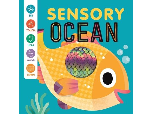 Sensory Ocean: An Interactive Touch & Feel Book for Babies