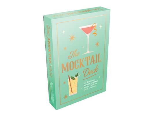 The Mocktail Deck: 52 Classic and Modern Mocktail Recipe Cards for Every Occasion