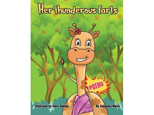 Her thunderous farts