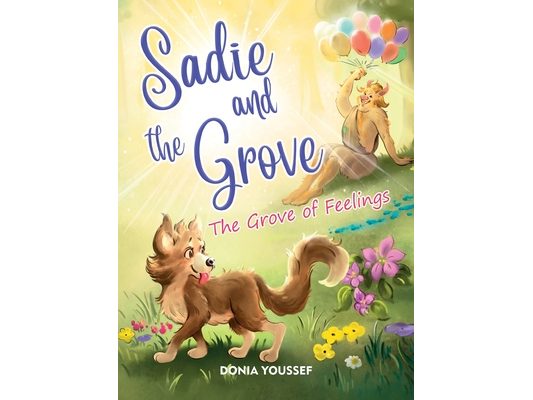 Sadie and the Grove: The Grove of Feelings