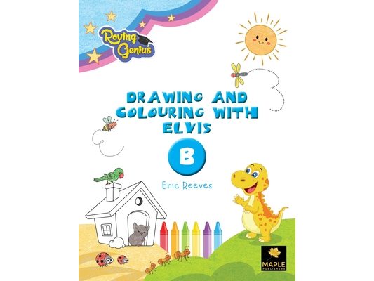 Drawing and Colouring with Elvis: B