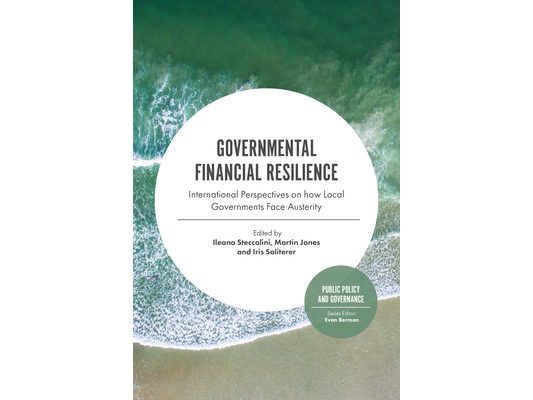 Governmental Financial Resilience: International Perspectives on How Local Governments Face Austerity