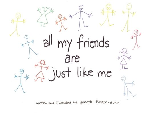 All My Friends Are Just Like Me
