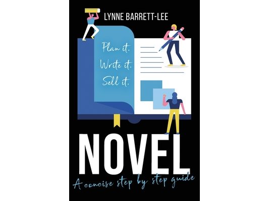 Novel: Plan It, Write It, Sell It