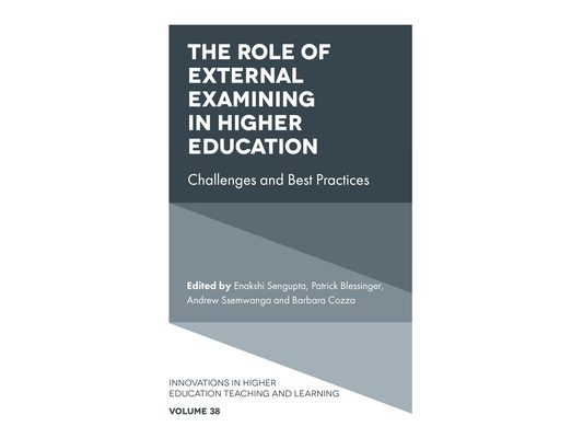 The Role of External Examining in Higher Education: Challenges and Best Practices