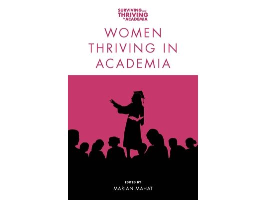 Women Thriving in Academia