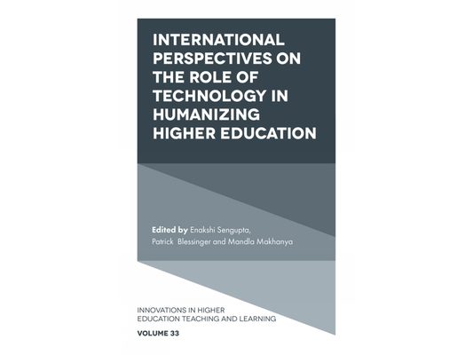 International Perspectives on the Role of Technology in Humanizing Higher Education