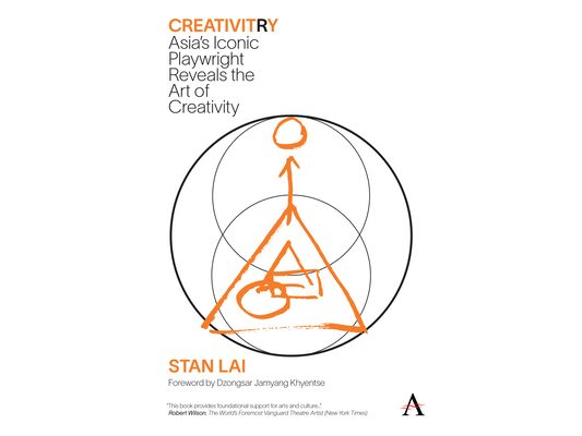Creativitry: Asia's Iconic Playwright Reveals the Art of Creativity