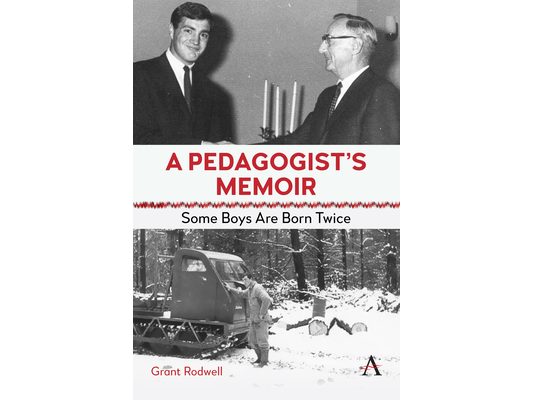 A Pedagogist's Memoir: Some Boys Are Born Twice