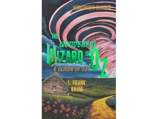 The Wonderful Wizard of Oz & Glinda of Oz
