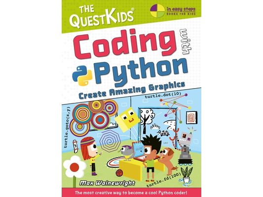 Coding with Python - Create Amazing Graphics: The Questkids Children's Series
