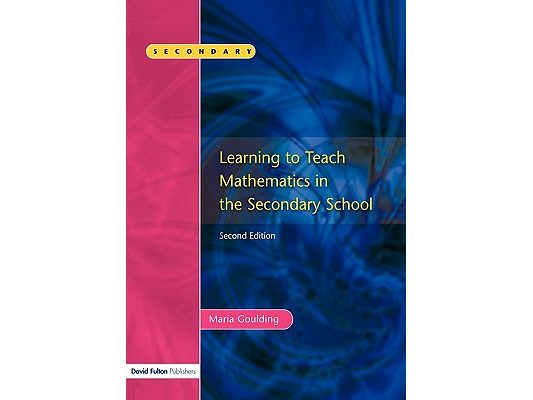 Learning to Teach Mathematics, Second Edition
