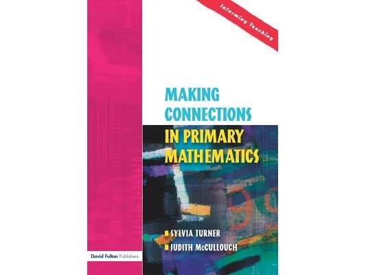 Making Connections in Primary Mathematics