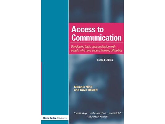Access to Communication: Developing the Basics of Communication with People with Severe Learning Difficulties Through Intensive Interaction