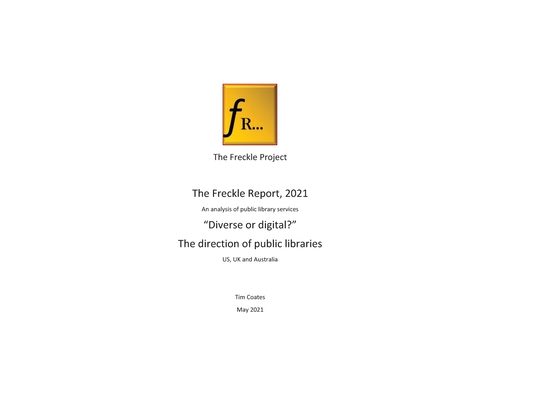 Freckle Report 2021: "Digital or Diverse?"- the future for public libraries