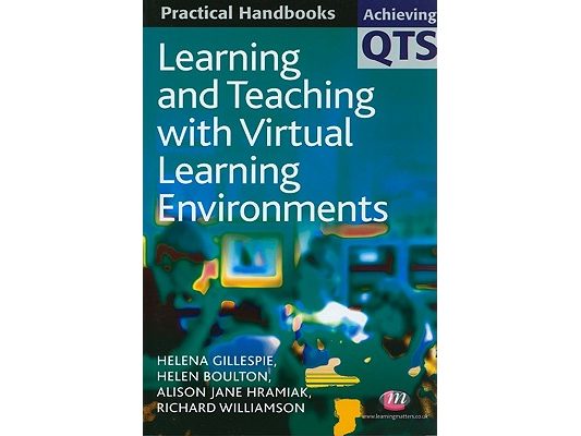Learning and Teaching with Virtual Learning Environments