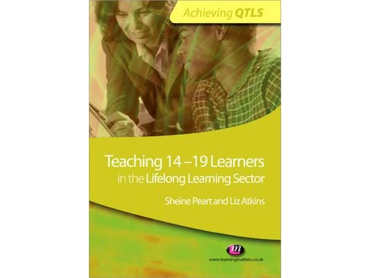 Teaching 14-19 Learners in the Lifelong Learning Sector