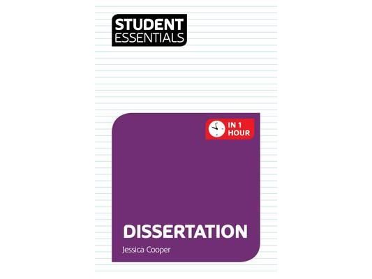 Student Essentials: Dissertation
