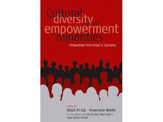 Cultural Diversity and the Empowerment of Minorities: Perspectives from Israel and Germany
