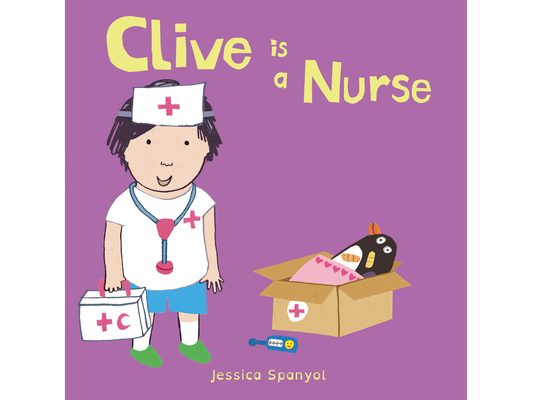 Clive Is a Nurse