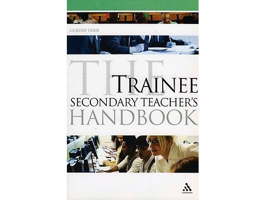 The Trainee Secondary Teacher's Handbook
