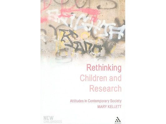 Rethinking Children and Research: Attitudes in Contemporary Society