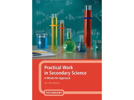 Practical Work in Secondary Science: A Minds-On Approach