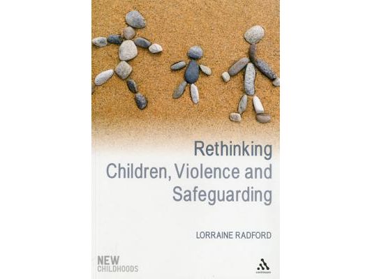 Rethinking Children, Violence and Safeguarding