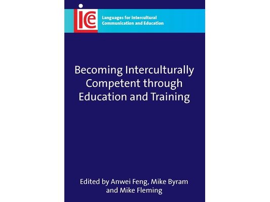 Becoming Interculturally Competent Through Education and Training