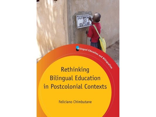 Rethinking Bilingual Education in Postcolonial Contexts