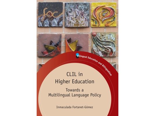 CLIL in Higher Education: Towards a Multilingual Language Policy