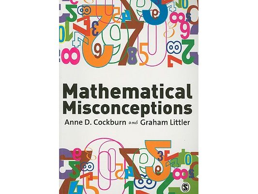Mathematical Misconceptions: A Guide for Primary Teachers