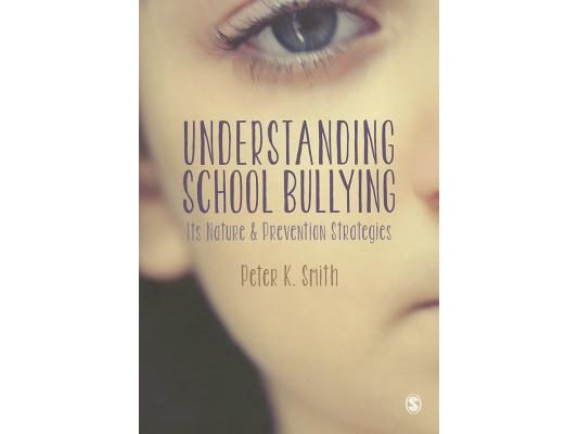 Understanding School Bullying: Its Nature and Prevention Strategies