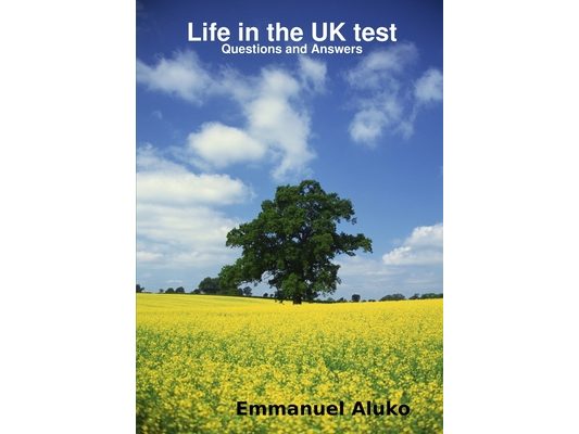 Life in the UK test: Questions and Answers