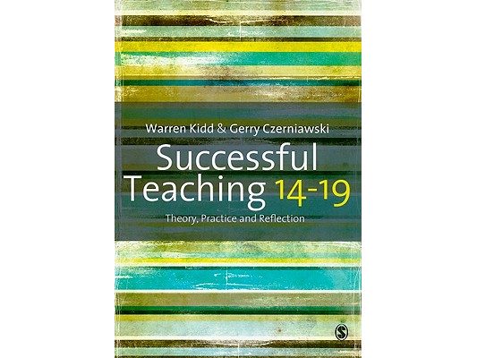 Successful Teaching 14-19: Theory, Practice and Reflection
