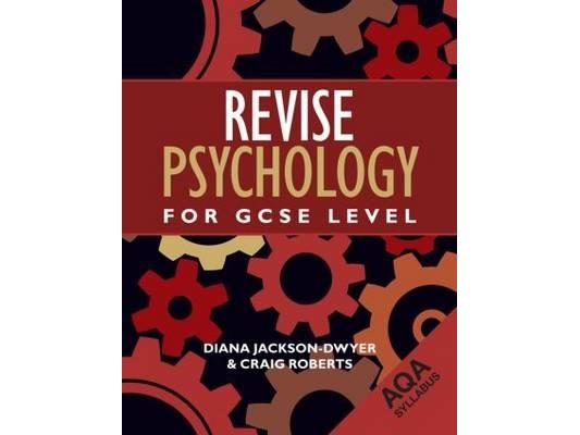 Revise Psychology for GCSE Level: Aqa