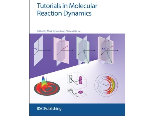Tutorials in Molecular Reaction Dynamics: Rsc