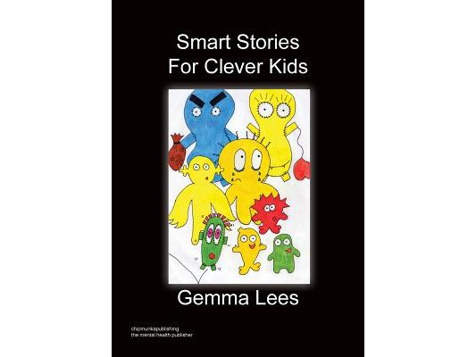 Smart Stories for Clever Kids